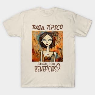 jantar com benefícios, Tuga típico, humor português, v2 T-Shirt